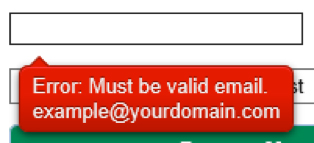 error: must be valid email. example@yourdomain.com